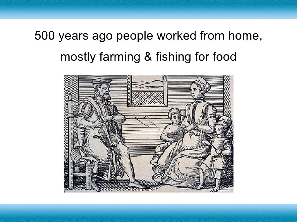 500 years ago people worked