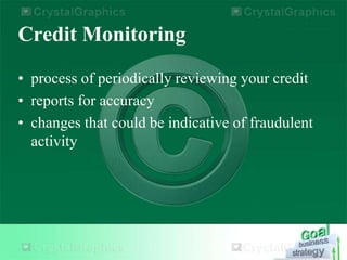 Credit Monitoring Process Credit monitoring | PPT