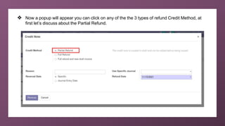 ❖ Now a popup will appear you can click on any of the the 3 types of refund Credit Method, at
first let’s discuss about th...