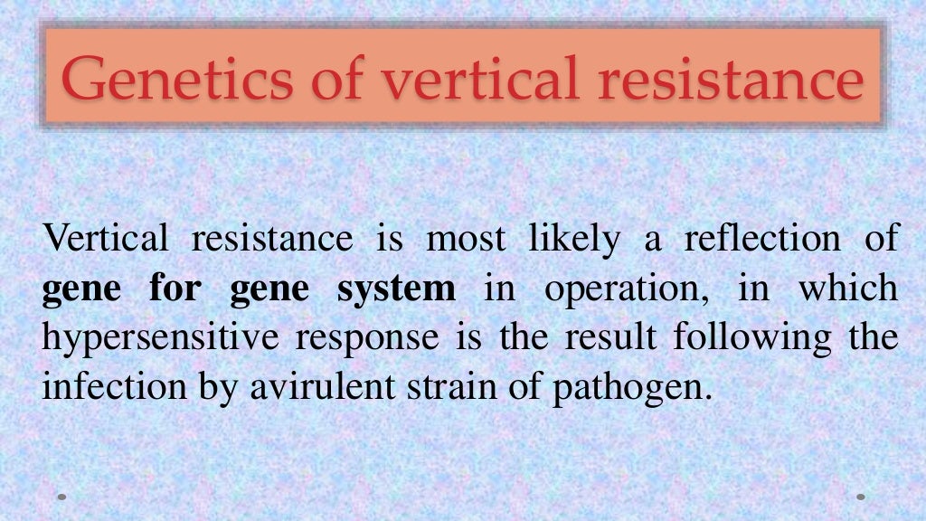 role of horizontal and vertical resistance in plant pathology