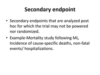 Endpoints in clinical research | PPTX
