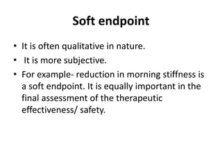 Endpoints in clinical research | PPTX