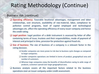 Rating Methodology (Continue)
Business risk (continue)
 