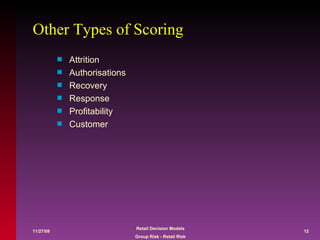 Other Types of Scoring Attrition Authorisations Recovery Response  Profitability Customer  