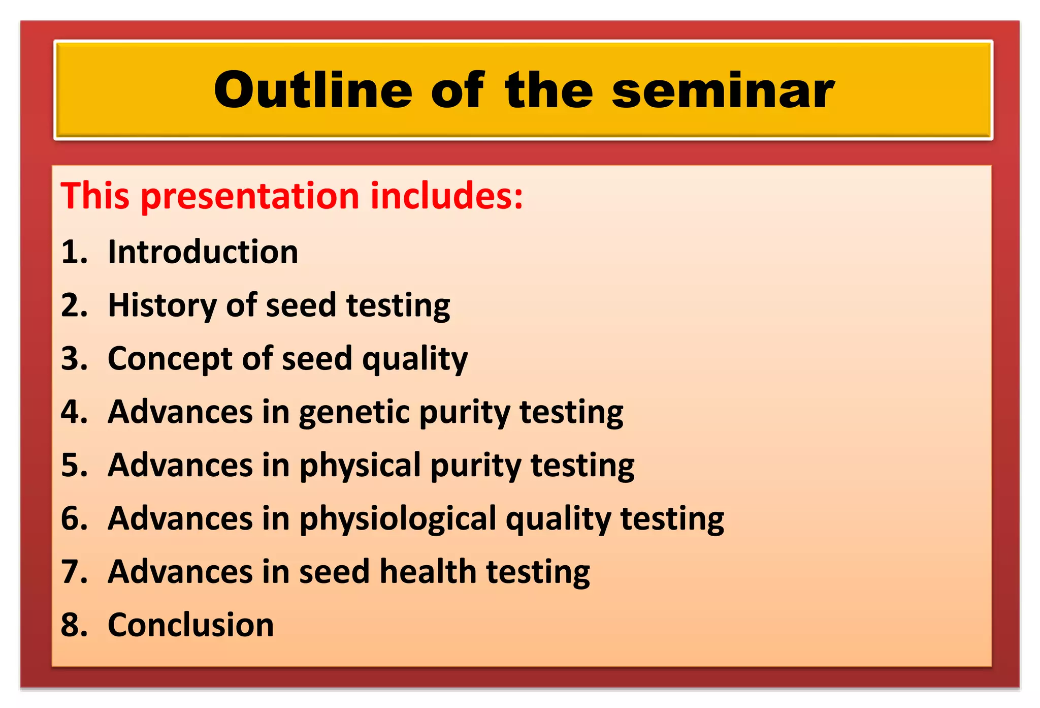 Advancements in seed testing technologies | PPTX