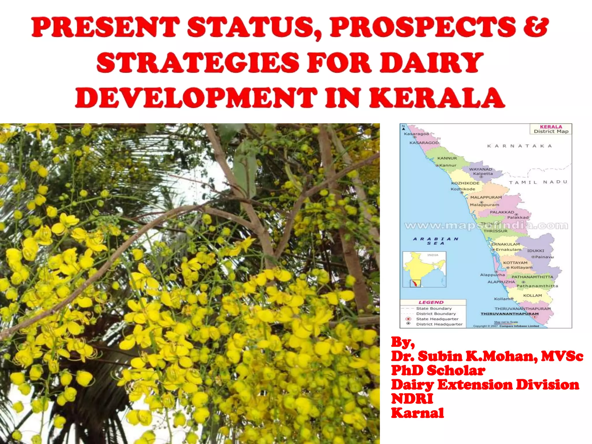 By,
Dr. Subin K.Mohan, MVSc
PhD Scholar
Dairy Extension Division
NDRI
Karnal
 