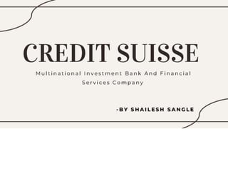 Credit Suisse Bank PPT.pptx