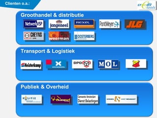 Transport & Logistiek Groothandel & distributie Publiek & Overheid Clienten o.a.: 