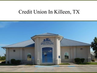 Credit Union In Killeen, TX
 