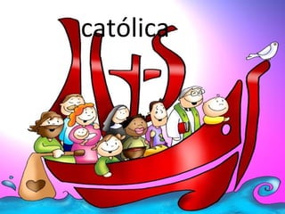 católica

 