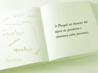 CREC
que aquest món té un sentit,
 que aquest univers nostre
 no és una pura casualitat.
 