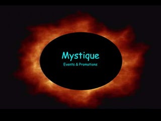 Creds Mystique Events & Pomotions | PPT