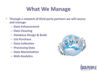 We Identify Profit OpportunitiesDrill-down analysisVenn diagramsused to detectselection overlapTracking data/customer movementPredictive modelling, scoring, CHAID…Geographic segmentation forsales or franchise territories…