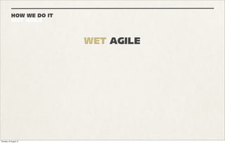 WHAT WE’RE ALL ABOUT



                                           #   4

            COLLABORATIVE IDEA
                GENERATION
               While being able to do everything in-house generally leads to a
             smoother workflow, the reality is you don’t always get that luxury.

            We pride ourselves on an excellent project management process, which
               allows us to manage and work with multiple external companies.

            We also enjoy collaboration, the sharing of ideas and meeting people
              with a different thought-process. We embrace the experience and
                     think it’s necessary to make us a better company.
 