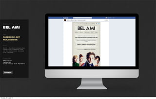 Project


WINDOWS
AAA
Tags

FACEBOOK APP
SOCIAL MEDIA RE-SKIN


Brief

Re-skin all of the Facebook
tabs to match the new
branding guidelines for
the 2012 campaign.


Technology
HTML / CSS / JS
Custom in-tab CMS




 LAUNCH
 