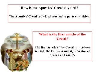 The Apostles' Creed I believe in God the Father Almighty, - ppt download