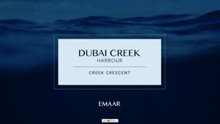 https://dxboffplan.com/properties/creek-crescent-dubai-creek-harbour/
 