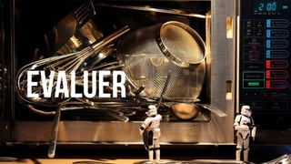 évaluer
 