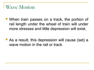 creep and wear of rail in the head and end.ppt