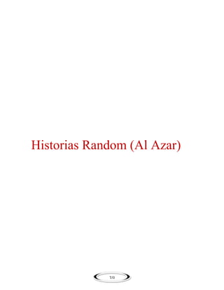 Historias Random (Al Azar)

39

 
