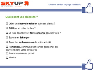 Quels sont vos objectifs ?
 