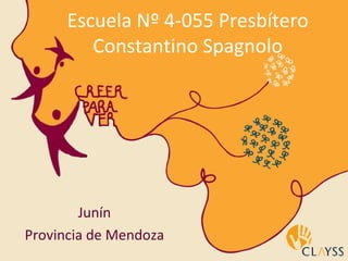 Escuela Nº 4-055 Presbítero Constantino Spagnolo Junín Provincia de Mendoza 