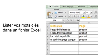 Lister vos mots clés
dans un ﬁchier Excel
 