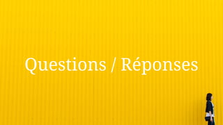 Questions / Réponses
 