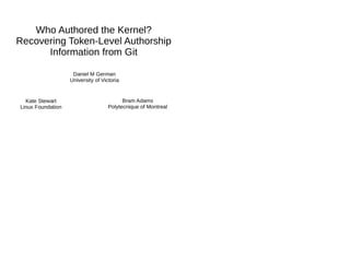 Cregit Recovering token level authorship from Git