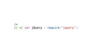 /*
// */ var jQuery = require('jquery');
 
