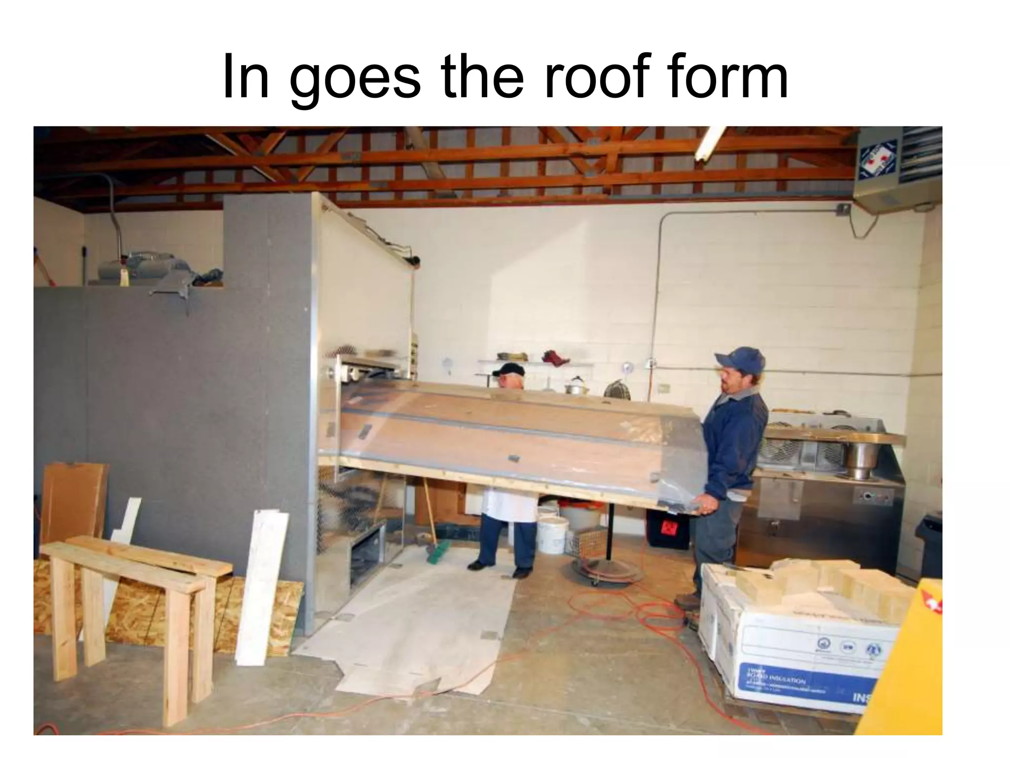 In goes the roof form
 