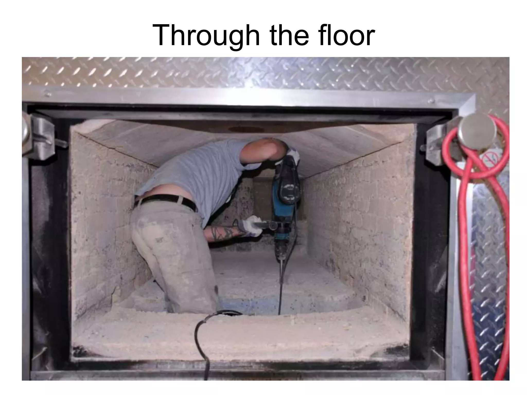 Through the floor
 