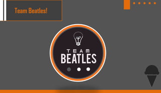 Team Beatles!
 