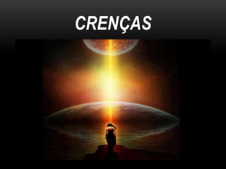 CRENÇAS 
 
