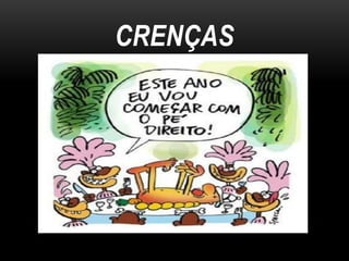 CRENÇAS
 