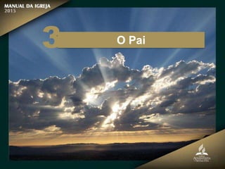 O Pai
3
 