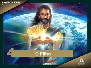O Filho
4
 