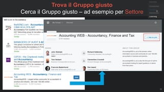 55
Trova il Gruppo giusto
Cerca il Gruppo giusto – ad esempio per Settore
 
