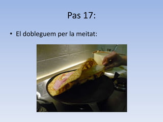 Pas 17:El dobleguem per la meitat: