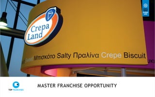 CrepaLand | Master Franchise Presentation