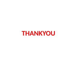 THANKYOU
 