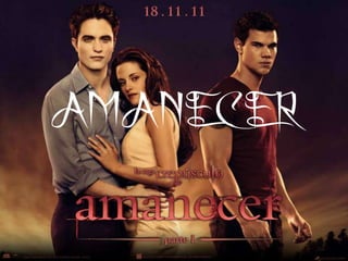 AMANECER
 
