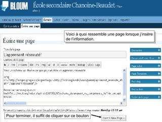 Voici à quoi ressemble une page lorsque j’insère de l’information. Pour terminer, il suffit de cliquer sur ce bouton 