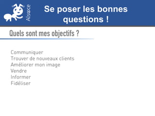 Se poser les bonnes questions !  