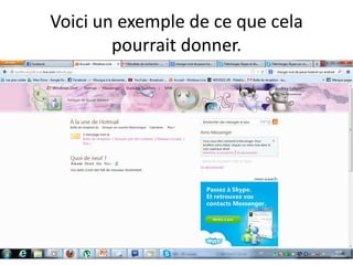 Voici un exemple de ce que cela
        pourrait donner.
 