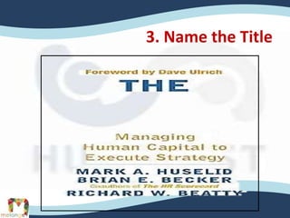 3. Name the Title
 