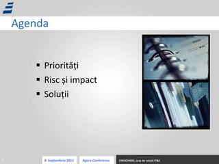 Agenda Priorități Risc și impact Soluții 