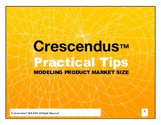 Crescendus™-    Practical Tips for Modeling Market Size for New Products