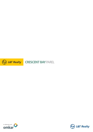 Crescent Bay Brochure - L&T Realty | PDF