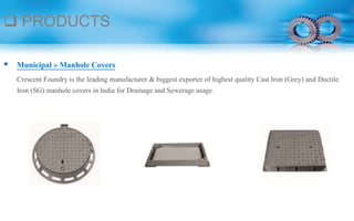 Foundry Covers Crescent Foundry - MUNICIPAL | PPTX